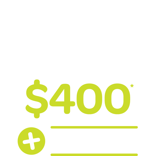 What if we gave you a bonus cash card worth up to $400